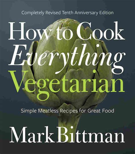 How to Cook Everything Vegetarian Cooking How to Cook Everything Series Doc