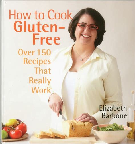 How to Cook Gluten-Free Over 150 Recipes That Really Work PDF