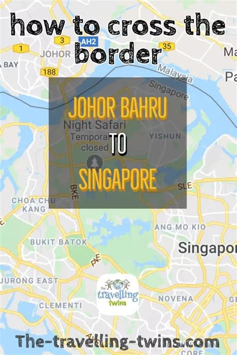 How to Cross from Singapore to Johor Bahru: 6 Easy Steps