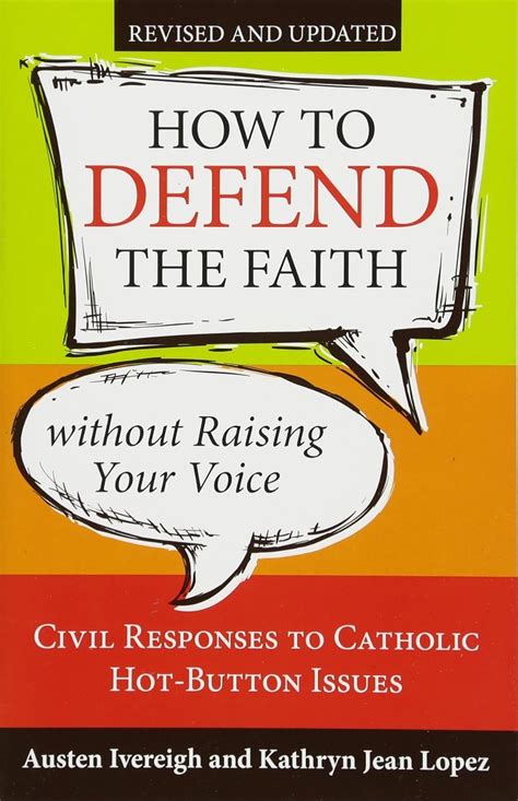 How to Defend the Faith Without Raising Your Voice PDF