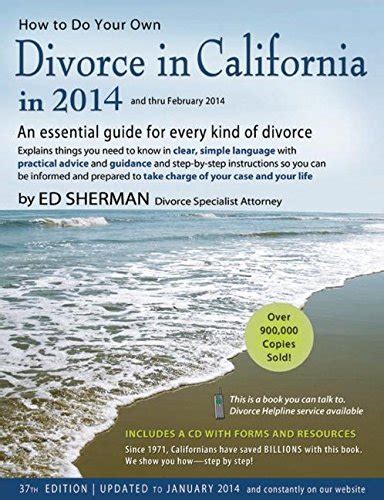 How to Do Your Own Divorce in California in 2014 An Essential Guide for Every Kind of Divorce Epub