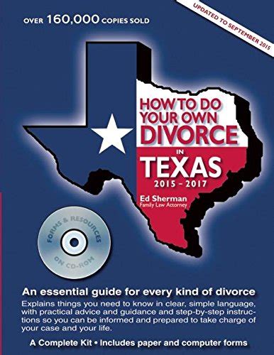 How to Do Your Own Divorce in Texas 2015-2017 An essential guide for every kind of divorce Kindle Editon