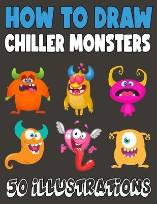 How to Draw Chiller Monsters Reader