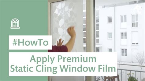 How to Effortlessly Master the Art of Static Cling Window Film Application