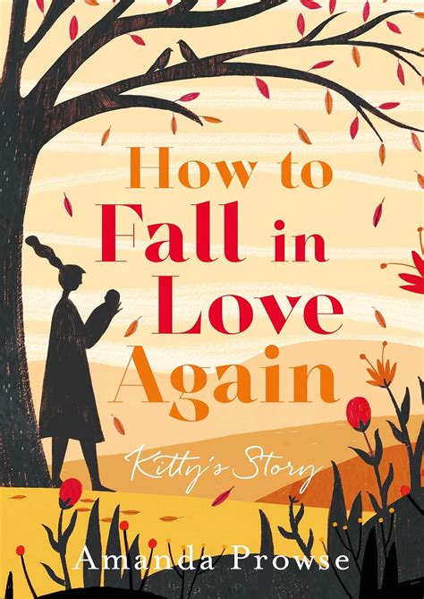 How to Fall in Love Again Kitty s Story One Love Two Stories Reader