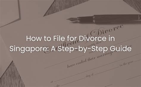 How to File for Divorce Without a Lawyer in Singapore: A Step-by-Step Guide