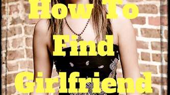 How to Find a Girlfriend for Girls in 2025: A Comprehensive Guide