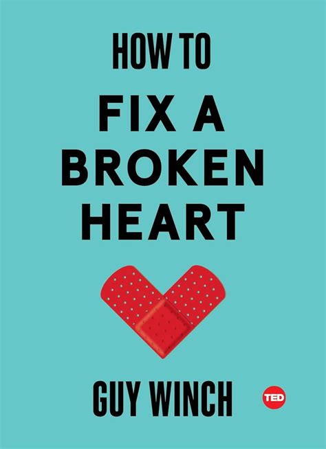 How to Fix a Broken Heart TED Books PDF