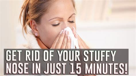 How to Get Rid of a Stuffy Nose: 15 Foolproof Ways