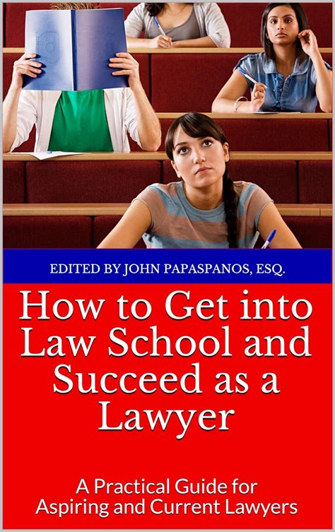 How to Get into Law School: A Comprehensive Guide