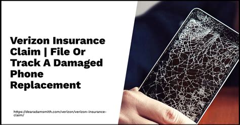 How to Get the Most Out of Your Verizon Insurance Claim