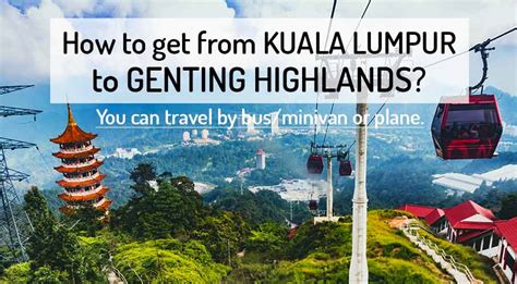 How to Go from KL to Genting: 1001 Ways and Counting