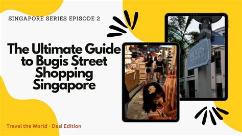 How to Go to Bugis Street: The Ultimate Guide