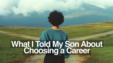How to Help My Son Choose a Career