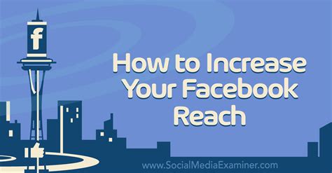 How to Increase Your Reach on 