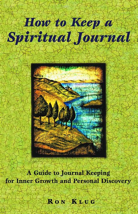 How to Keep a Spiritual Journal: A Guide to Journal Keeping for Inner Growth and Personal Recovery Ebook Kindle Editon