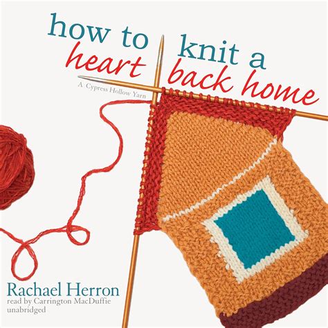 How to Knit a Heart Back Home A Cypress Hollow Yarn Book 2 Kindle Editon