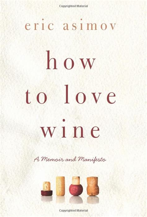 How to Love Wine A Memoir and Manifesto Epub