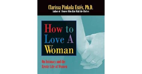 How to Love a Woman On Intimacy and the Erotic Life of Women PDF