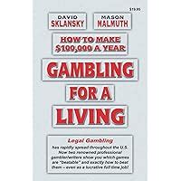 How to Make 100000 a Year Gambling for a Living PDF