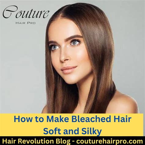 How to Make Bleached Hair Soft and Silky in 9 Easy Steps