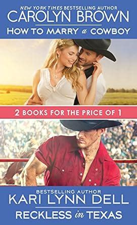 How to Marry a Cowboy Reckless in Texas Doc