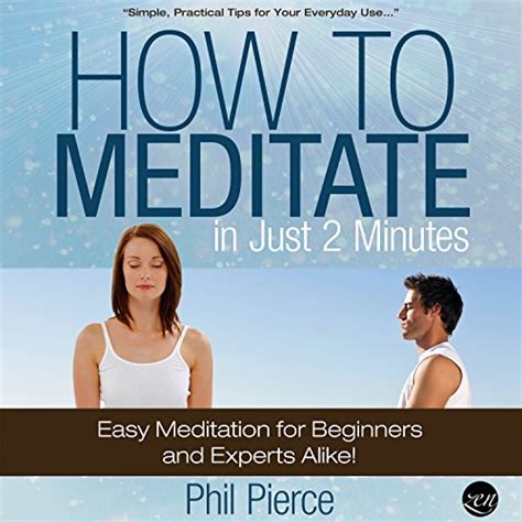 How to Meditate in Just 2 Minutes Easy Meditation for Beginners and Experts Alike Relaxation Mindfulness and ASMR PDF