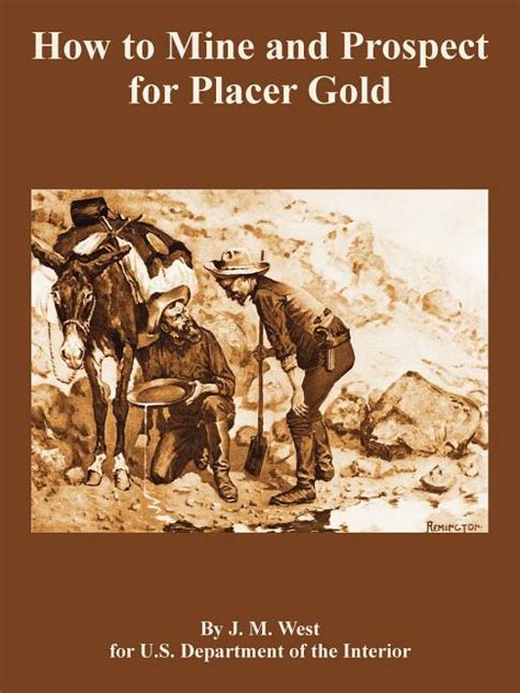 How to Mine and Prospect for Placer Gold Reader