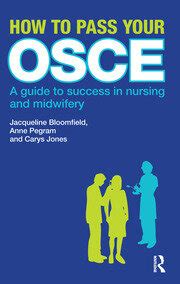 How to Pass Your OSCE A Guide to Success in Nursing and Midwifery Doc