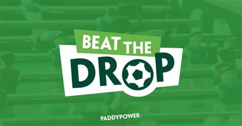 How to Play Paddy Power Beat the Drop