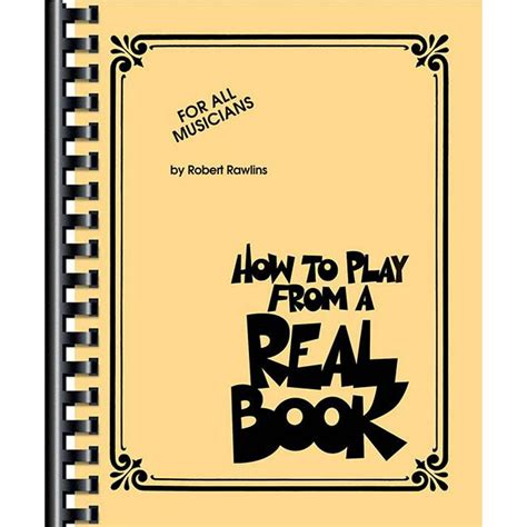How to Play from a Real Book For All Musicians PDF