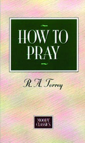 How to Pray (Moody Classics) PDF