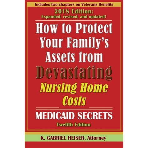How to Protect Your Family s Assets from Devastating Nursing Home Costs Medicaid Secrets 12th Ed Kindle Editon
