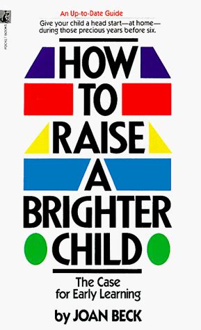 How to Raise a Brighter Child The Case for Early Learning PDF