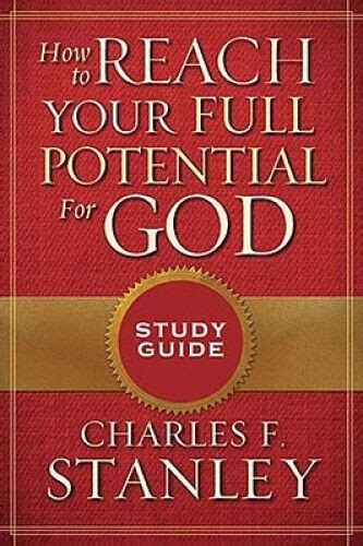 How to Reach Your Full Potential for God Study Guide Reader