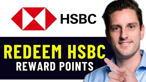 How to Redeem HSBC Credit Card Points: A Comprehensive Guide