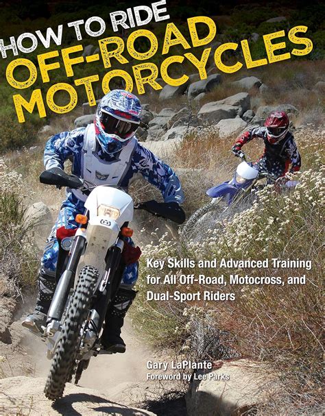 How to Ride Off-Road Motorcycles: Techniques for Beginners to Advanced Riders Ebook Epub