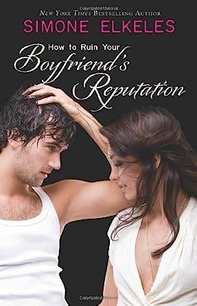 How to Ruin Your Boyfriend s Reputation How to Ruin a Summer Vacation Novel Book 3