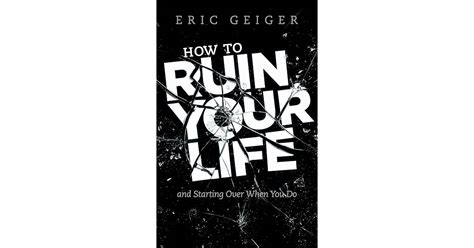 How to Ruin Your Life and Starting Over When You Do Epub