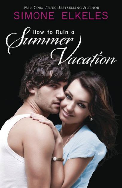 How to Ruin a Summer Vacation How to Ruin a Summer Vacation Novel Book 1