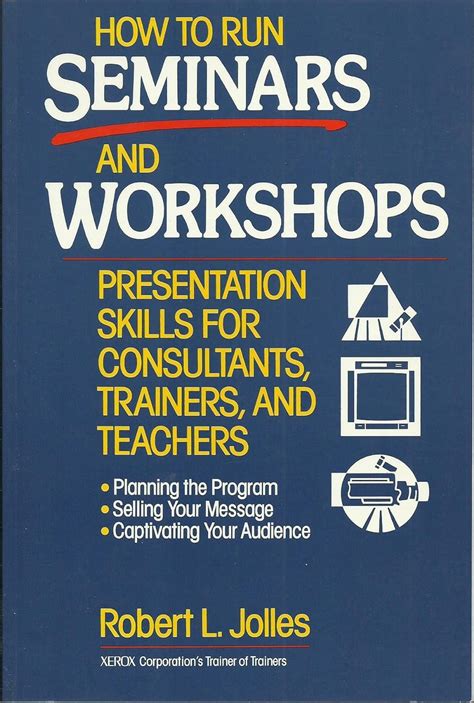 How to Run Seminars & Workshops: Presentation Skills for Consult Epub