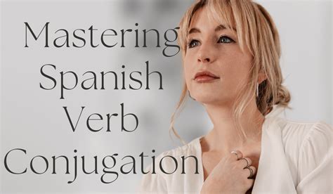 How to Say "Get" in Spanish: A Comprehensive Guide to Mastering This Verb