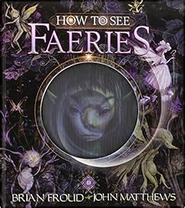 How to See Faeries PDF