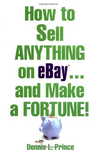 How to Sell Anything on eBay... And Make a Fortune Epub