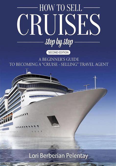 How to Sell Cruises Step by Step Kindle Editon