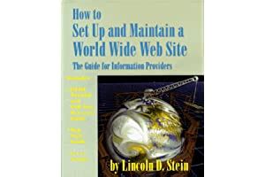 How to Set Up and Maintain a World Wide Web Site The Guide for Information Providers Doc