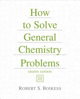 How to Solve General Chemistry Problems (8th Edition) Epub