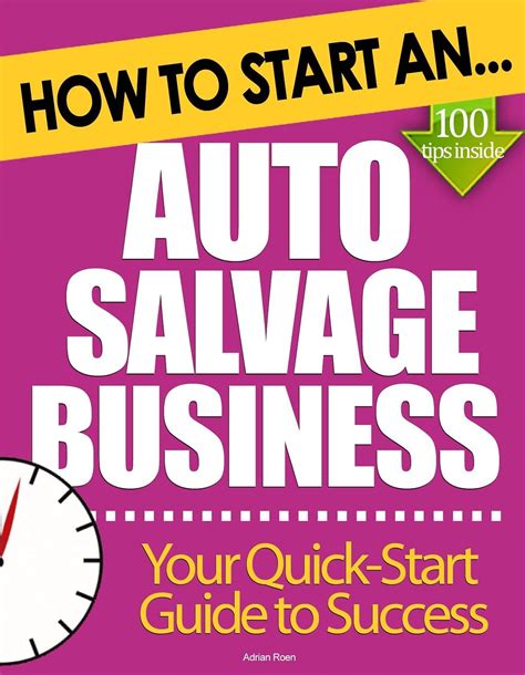 How to Start an Auto Salvage Business Essential Start Up Tips to Boost Your Auto Salvage Business Success Doc