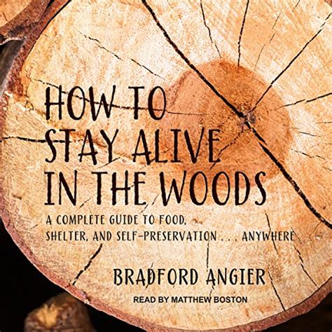 How to Stay Alive in the Woods: A Complete Guide to Food Doc