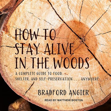 How to Stay Alive in the Woods A Complete Guide to Food Shelter and Self-Preservation Anywhere Doc